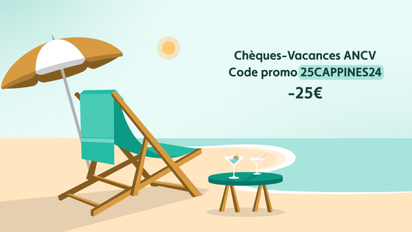 Code promo ANCV 2024 pour les Chèques-Vacances 25CAPPINES24 (-25€) 🏖