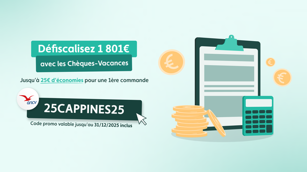 Code promo ANCV 2025 pour les Chèques-Vacances 25CAPPINES25 (-25€)  🏖